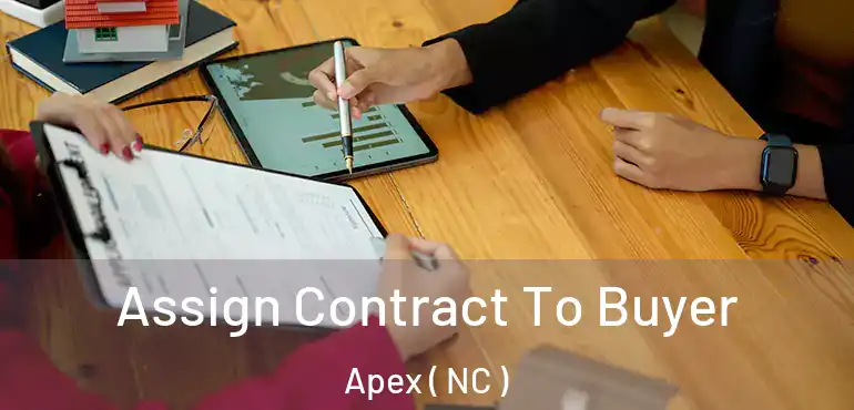  Assign Contract To Buyer Apex ( NC )