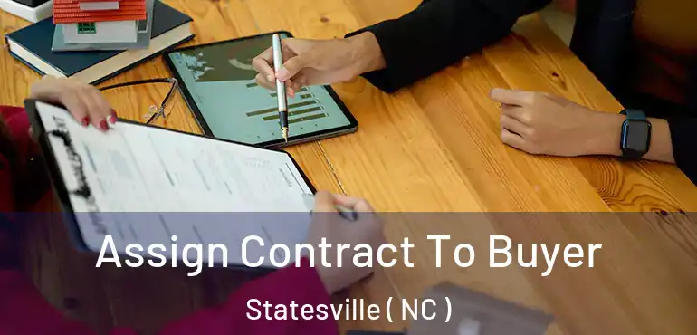  Assign Contract To Buyer Statesville ( NC )