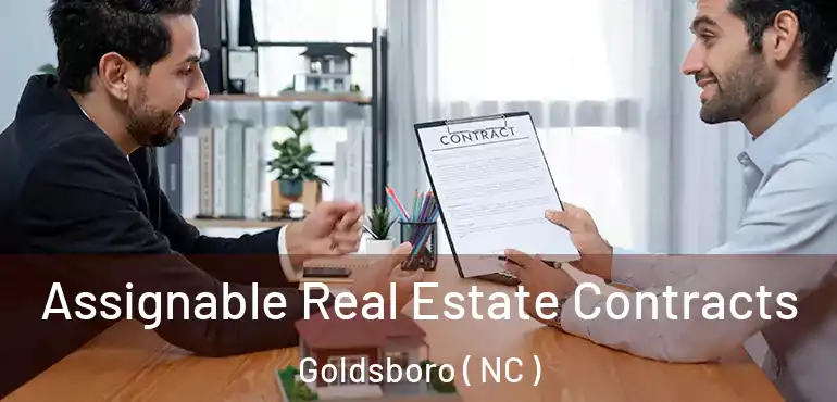  Assignable Real Estate Contracts Goldsboro ( NC )