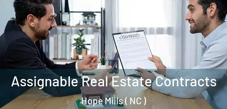  Assignable Real Estate Contracts Hope Mills ( NC )