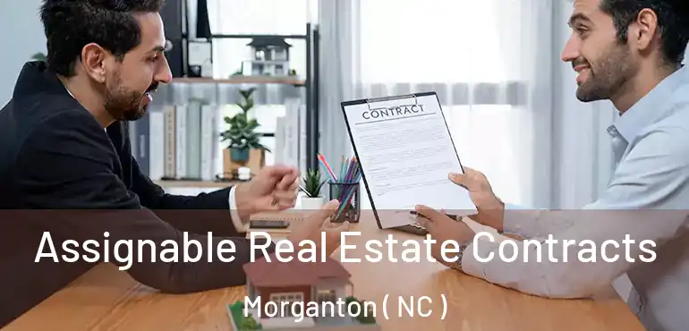  Assignable Real Estate Contracts Morganton ( NC )