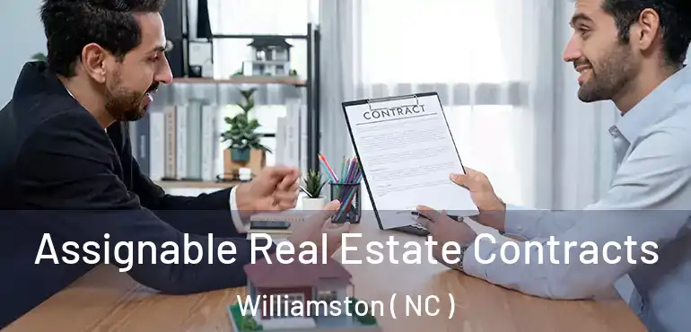  Assignable Real Estate Contracts Williamston ( NC )