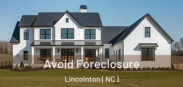  Avoid Foreclosure Lincolnton ( NC )