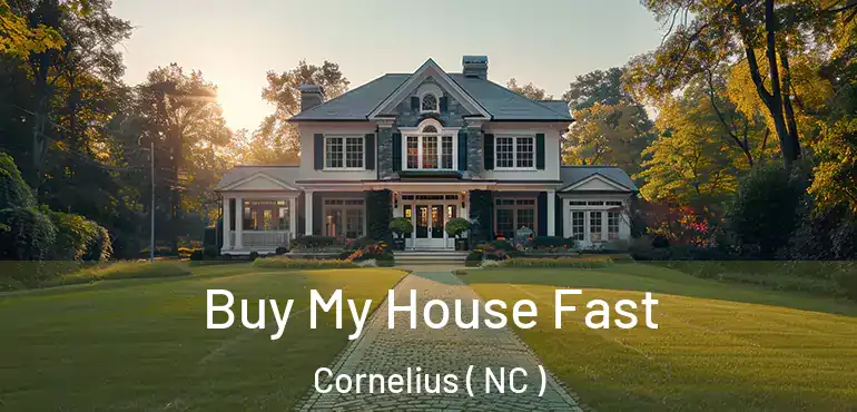 Buy My House Fast Cornelius ( NC )