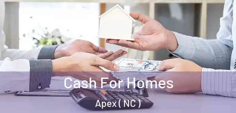  Cash For Homes Apex ( NC )