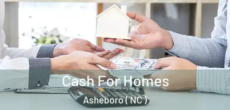  Cash For Homes Asheboro ( NC )