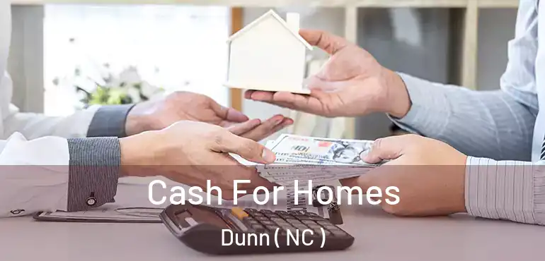  Cash For Homes Dunn ( NC )