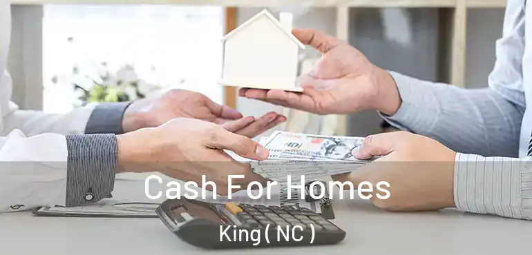  Cash For Homes King ( NC )