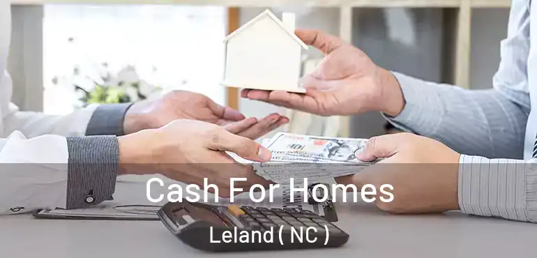 Cash For Homes Leland ( NC )