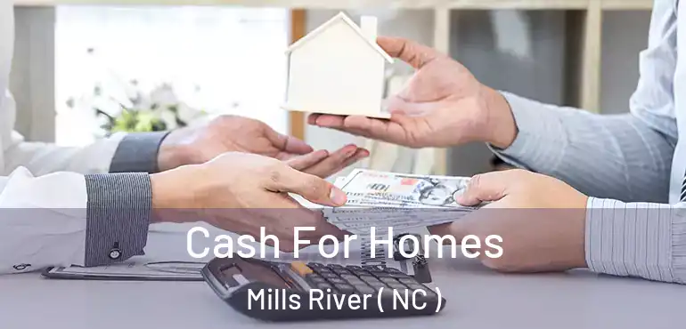  Cash For Homes Mills River ( NC )