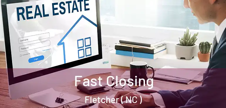  Fast Closing Fletcher ( NC )