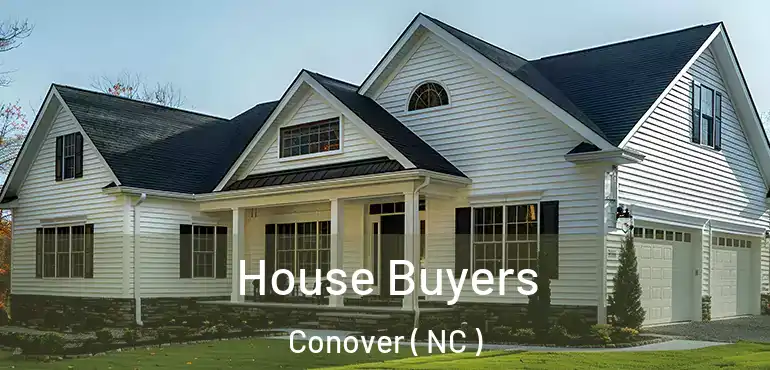  House Buyers Conover ( NC )