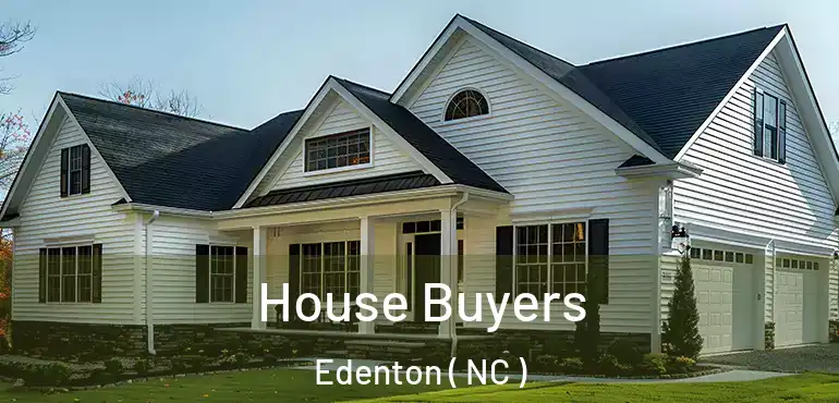  House Buyers Edenton ( NC )