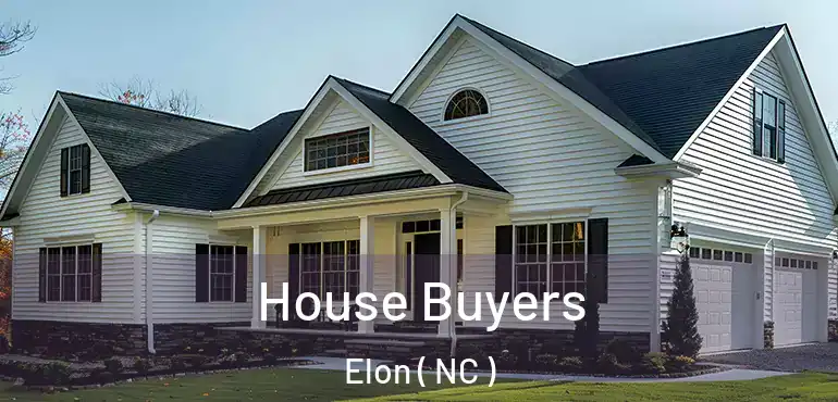  House Buyers Elon ( NC )