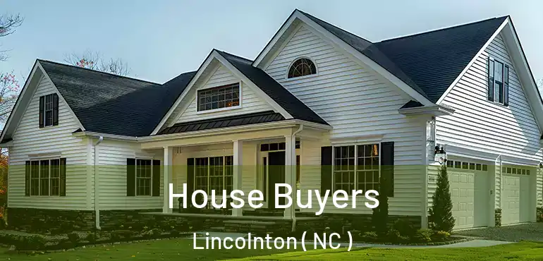 House Buyers Lincolnton ( NC )
