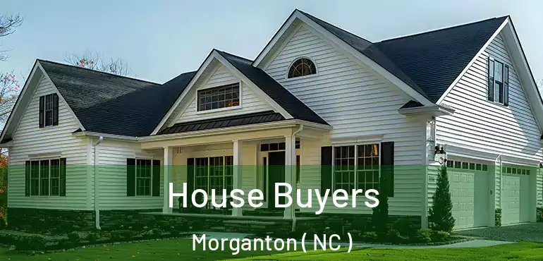  House Buyers Morganton ( NC )