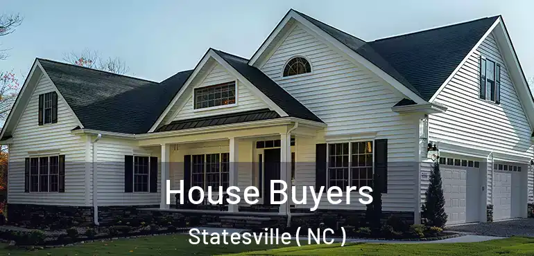  House Buyers Statesville ( NC )