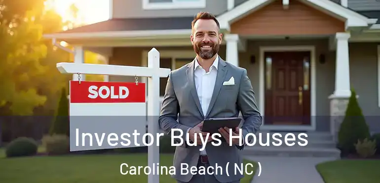  Investor Buys Houses Carolina Beach ( NC )
