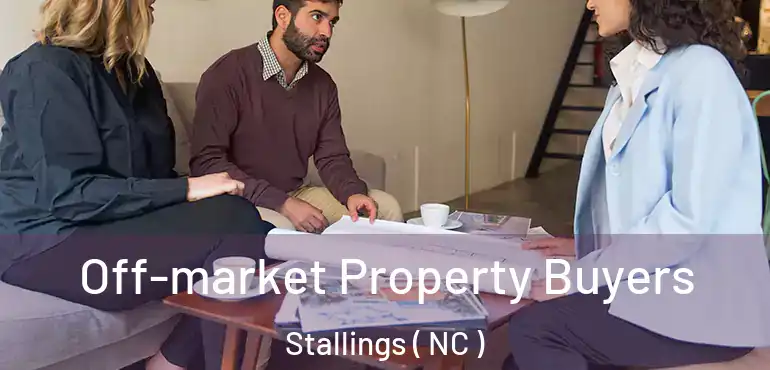  Off-market Property Buyers Stallings ( NC )