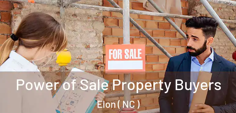  Power of Sale Property Buyers Elon ( NC )
