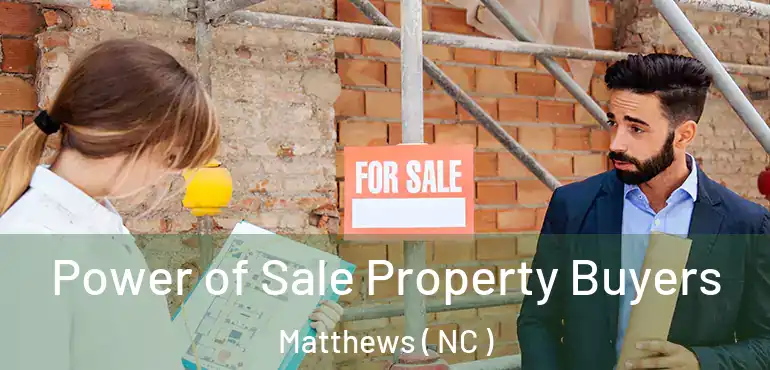  Power of Sale Property Buyers Matthews ( NC )