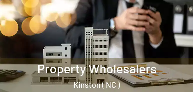  Property Wholesalers Kinston ( NC )