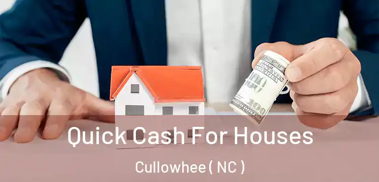  Quick Cash For Houses Cullowhee ( NC )