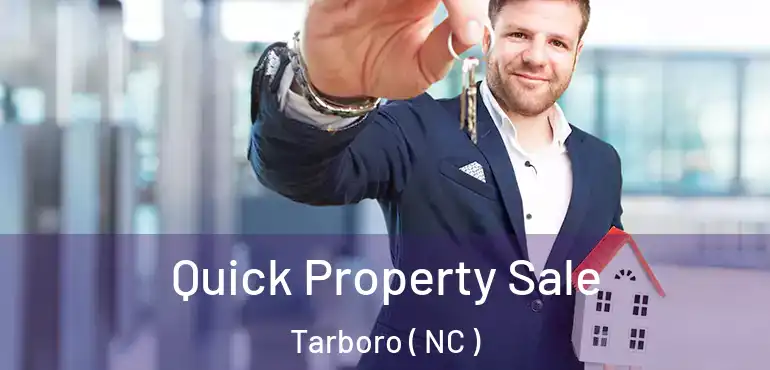  Quick Property Sale Tarboro ( NC )
