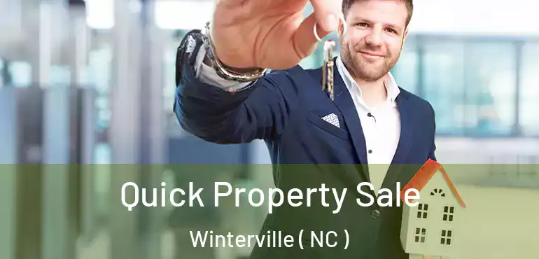  Quick Property Sale Winterville ( NC )