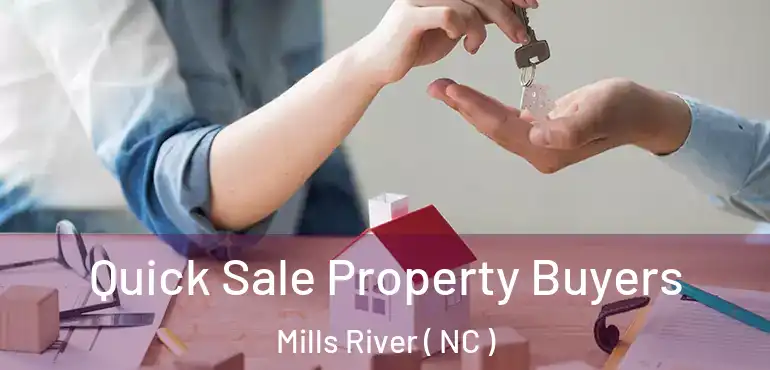  Quick Sale Property Buyers Mills River ( NC )