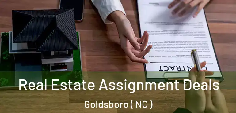  Real Estate Assignment Deals Goldsboro ( NC )