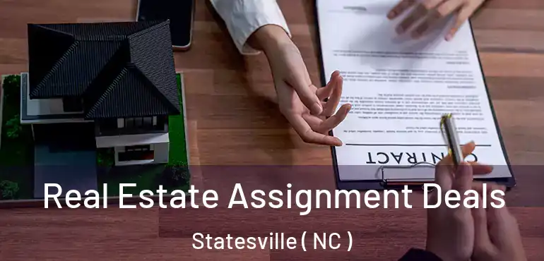  Real Estate Assignment Deals Statesville ( NC )