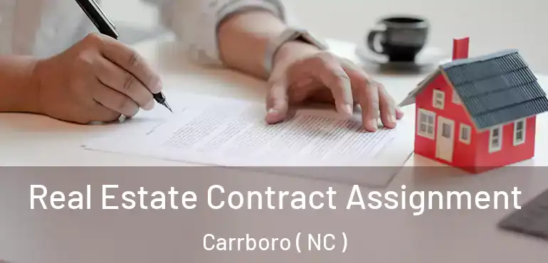  Real Estate Contract Assignment Carrboro ( NC )