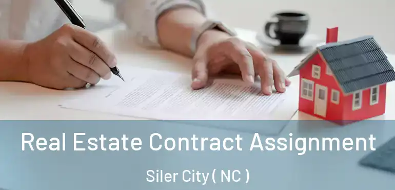  Real Estate Contract Assignment Siler City ( NC )
