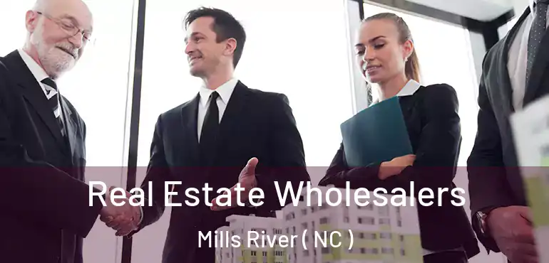  Real Estate Wholesalers Mills River ( NC )