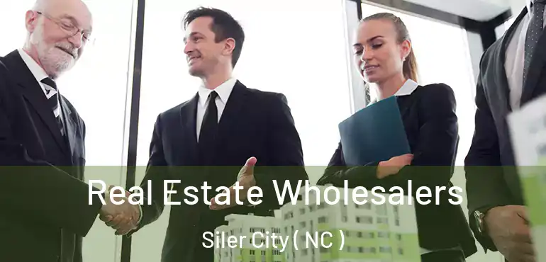  Real Estate Wholesalers Siler City ( NC )