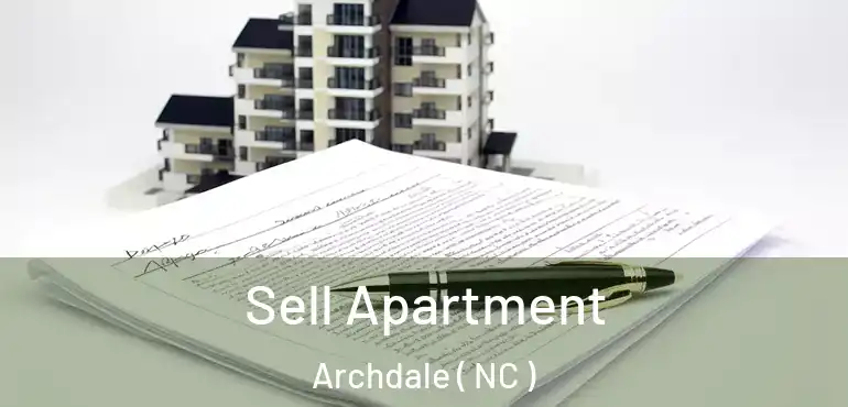  Sell Apartment Archdale ( NC )