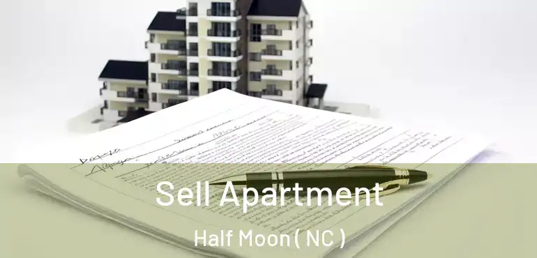  Sell Apartment Half Moon ( NC )