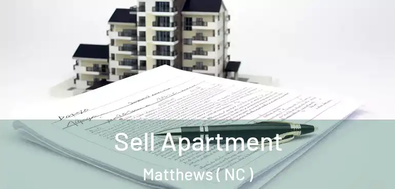  Sell Apartment Matthews ( NC )