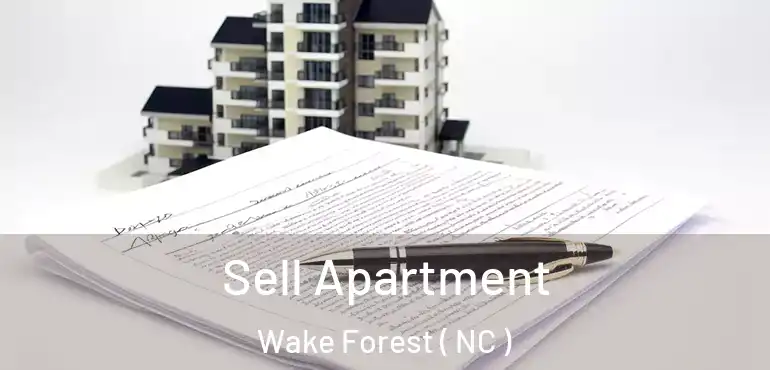  Sell Apartment Wake Forest ( NC )