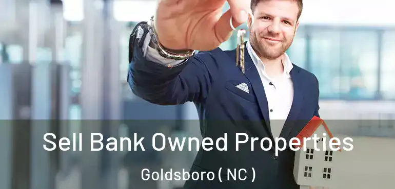  Sell Bank Owned Properties Goldsboro ( NC )