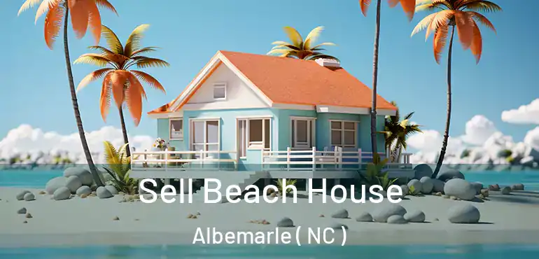  Sell Beach House Albemarle ( NC )