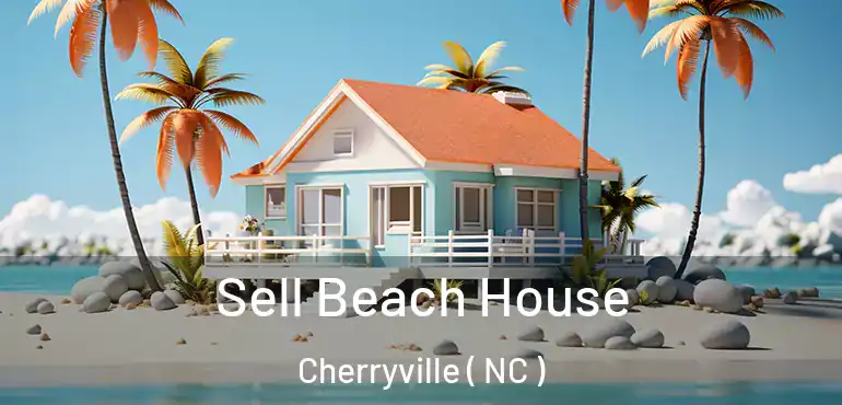  Sell Beach House Cherryville ( NC )