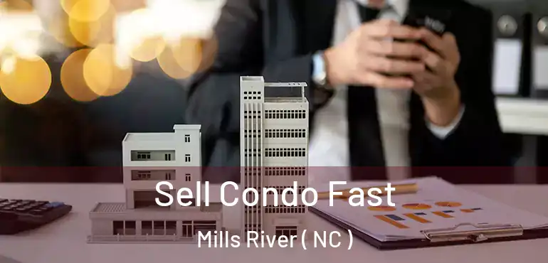  Sell Condo Fast Mills River ( NC )