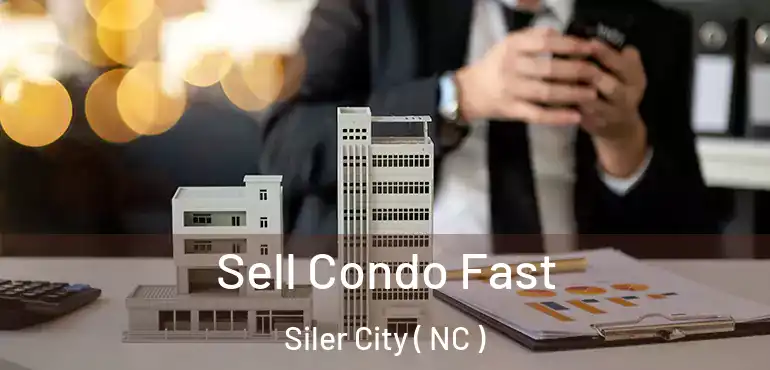 Sell Condo Fast Siler City ( NC )