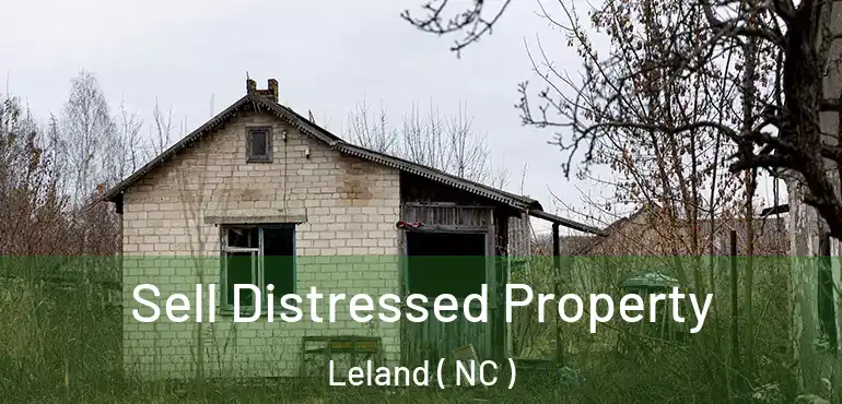  Sell Distressed Property Leland ( NC )