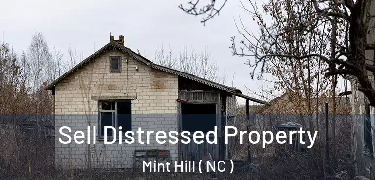  Sell Distressed Property Mint Hill ( NC )