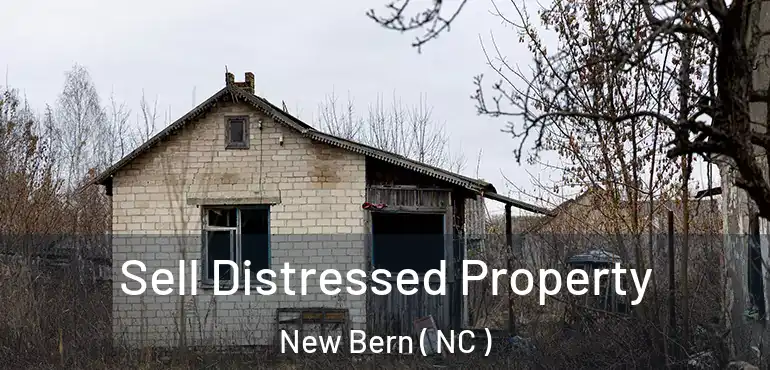  Sell Distressed Property New Bern ( NC )