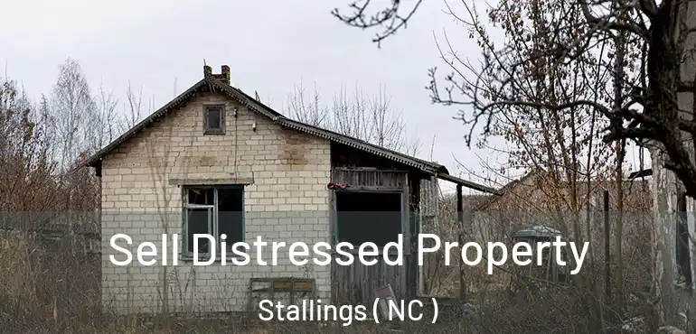  Sell Distressed Property Stallings ( NC )