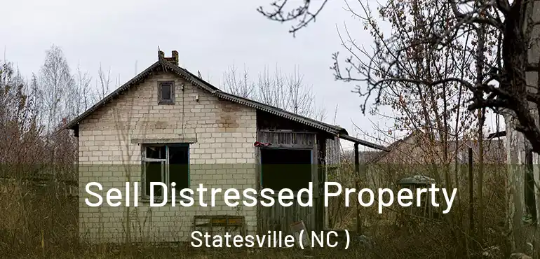  Sell Distressed Property Statesville ( NC )